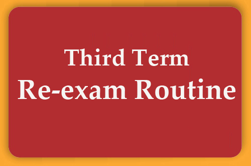 Third Term Re-exam Routine 2023